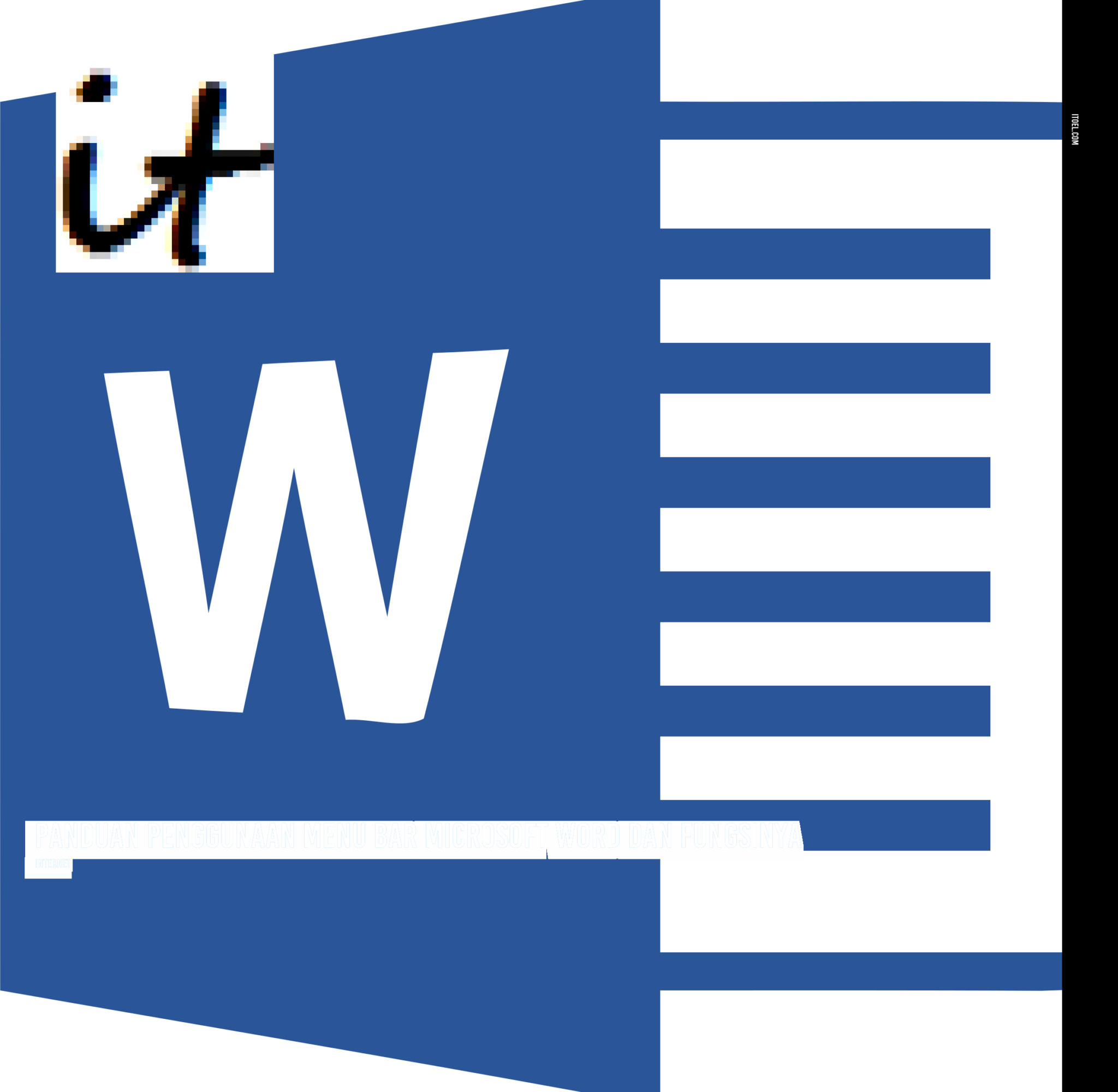 Panduan Penggunaan Menu Bar Microsoft Word Dan Fungsinya 1651